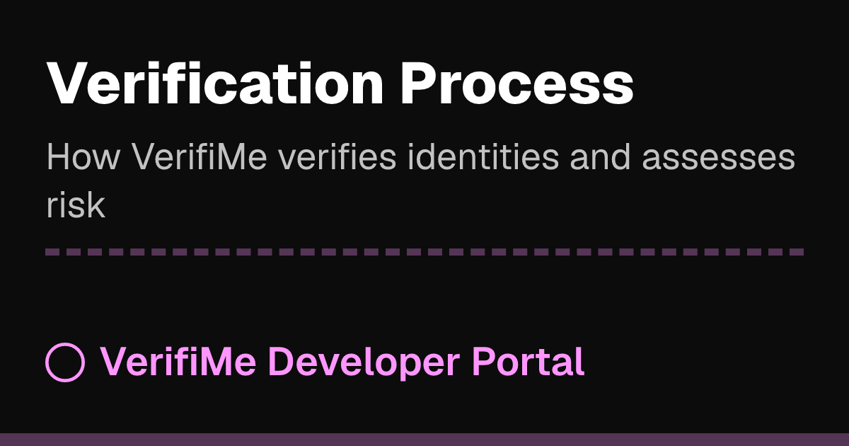 Verification Process | VerifiMe Developer Portal